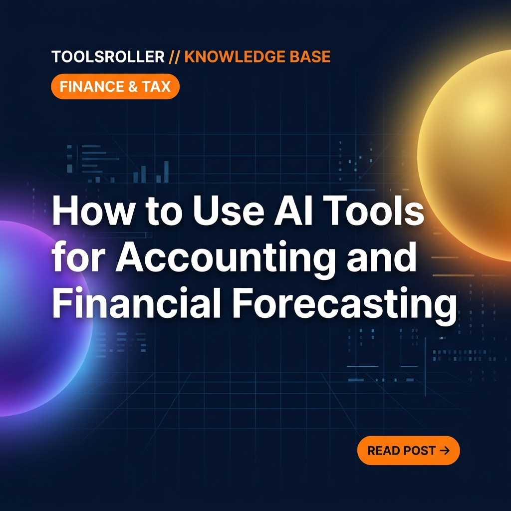 How to Use AI Tools for Accounting and Financial Forecasting